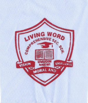 LIVINGWORD COMPREHENSIVE SECONDARY SCHOOL UMUDIM